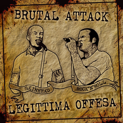 Brutal Attack / Legittima Offesa "Skinhead Rock'n'Roll" EP